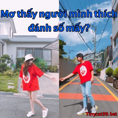 Mơ Thấy Người Mình Thích