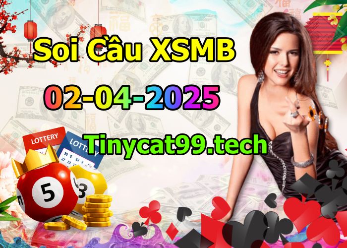soi cầu xsmb 02/04/2025, soi cầu mb 02 04 2025, dự đoán xsmb 02-04-2025, btl mb 02 04 2025, dự đoán miền bắc 02/04/2025, chốt số mb 02 04 2025, soi cau mien bac 02-04-2025