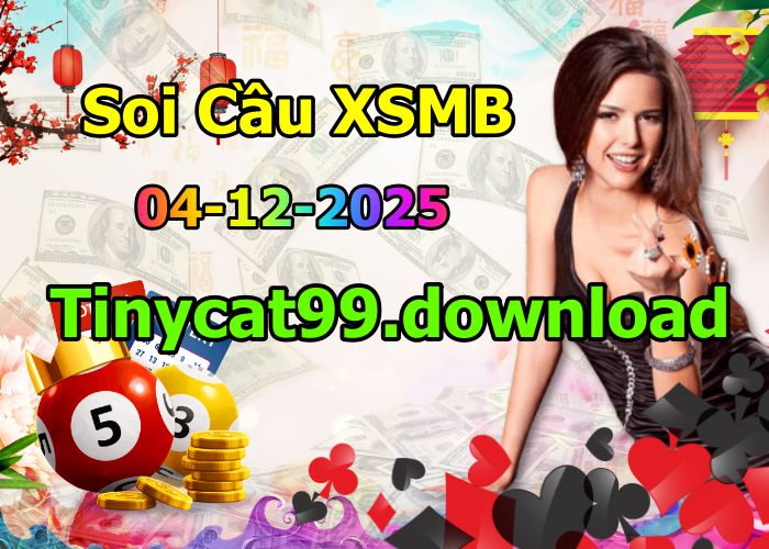 soi cầu xsmb 04/12/2025, soi cầu mb 04 12 2025, dự đoán xsmb 04-12-2025, btl mb 04 12 2025, dự đoán miền bắc 04/12/2025, chốt số mb 04 12 2025, soi cau mien bac 04-12-2025