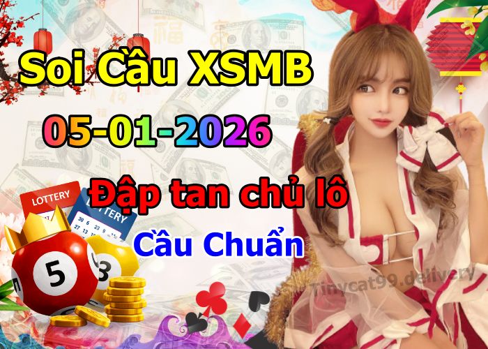 soi cầu xsmb 05-01-2026, soi cầu mb 05-01-2026, dự đoán xsmb 05-01-2026, btl mb 05-01-2026, dự đoán miền bắc 05-01-2026, chốt số mb 05-01-2026, soi cau mien bac 05-01-2026