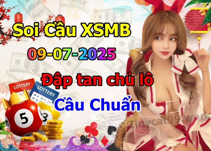 soi cầu xsmb 09/07/2025, soi cầu mb 09 07 2025, dự đoán xsmb 09-07-2025, btl mb 09 07 2025, dự đoán miền bắc 09/07/2025, chốt số mb 09 07 2025, soi cau mien bac 09-07-2025