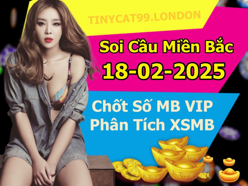 soi cầu xsmb 18/02/2025, soi cầu mb 18 02 2025, dự đoán xsmb 18-02-2025, btl mb 18 02 2025, dự đoán miền bắc 18/02/2025, chốt số mb 18 02 2025, soi cau mien bac 18-02-2025
