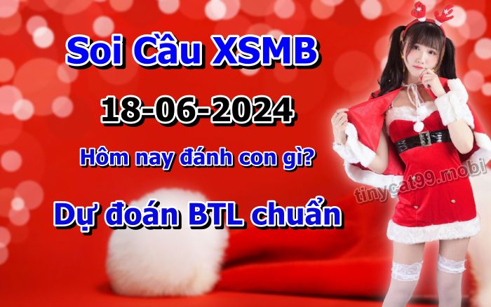 soi cầu xsmb 18/06/2024, soi cầu mb 18 06 2024, dự đoán xsmb 18-06-2024, btl mb 18 06 2024, dự đoán miền bắc 18/06/2024, chốt số mb 18 06 2024, soi cau mien bac 18-06-2024