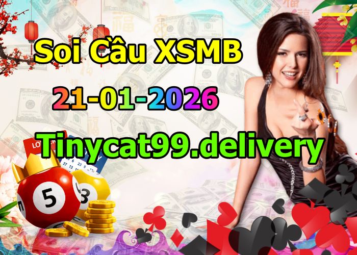 soi cầu xsmb 21/01/2026, soi cầu mb 21 01 2026, dự đoán xsmb 21-01-2026, btl mb 21 01 2026, dự đoán miền bắc 21/01/2026, chốt số mb 21 01 2026, soi cau mien bac 21-01-2026