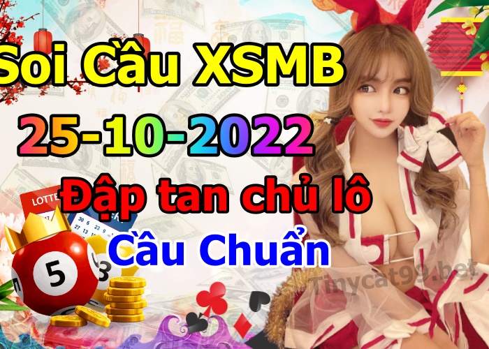 soi cầu xsmb 25-10-2022, soi cầu mb 25-10-2022, dự đoán xsmb 25-10-2022, btl mb 25-10-2022, dự đoán miền bắc 25-10-2022, chốt số mb 25-10-2022, soi cau mien bac 25 10 2022