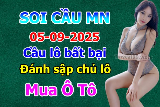 soi cầu xsmn 05-09-2025, soi cầu mn 05-09-2025, dự đoán xsmn 05-09-2025, btl mn 05-09-2025, dự đoán miền nam 05-09-2025, chốt số mn 05-09-2025, soi cau mien nam 05-09-2025