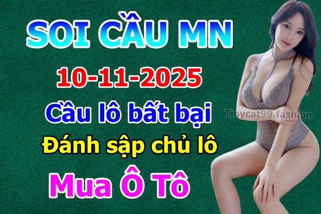 soi cầu xsmn 10-11-2025, soi cầu mn 10/11/2025, dự đoán xsmn 10-11-2025, btl mn 10 11 2025, dự đoán miền nam 10/11/2025, chốt số mn 10-11-2025, soi cau mien nam 10-11-2025