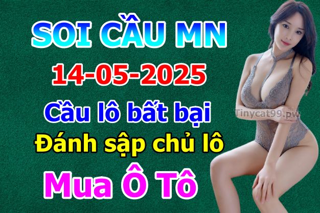 soi cầu xsmn 14 05 2025, soi cầu mn 14 05 2025, dự đoán xsmn 14/05/2025, btl mn 14 05 2025, dự đoán miền nam 14-05-2025, chốt số mn 14 05 2025, soi cau mien nam 14 05 2025