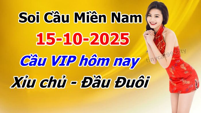 soi cầu xsmn 15 10 2025, soi cầu mn 15 10 2025, dự đoán xsmn 15/10/2025, btl mn 15 10 2025, dự đoán miền nam 15-10-2025, chốt số mn 15 10 2025, soi cau mien nam 15 10 2025