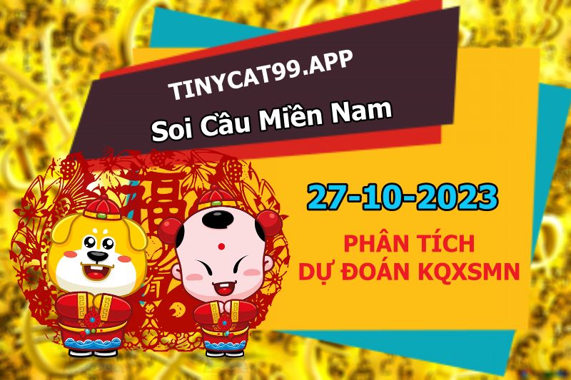 soi cầu xsmn 27-10-2023, soi cầu mn 27-10-2023, dự đoán xsmn 27-10-2023, btl mn 27-10-2023, dự đoán miền nam 27-10-2023, chốt số mn 27-10-2023, soi cau mien nam 27-10-2023