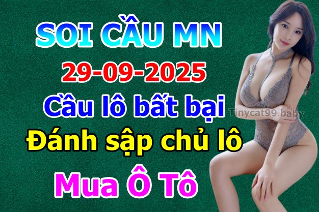 soi cầu xsmn 29-09-2025, soi cầu mn 29/09/2025, dự đoán xsmn 29-09-2025, btl mn 29 09 2025, dự đoán miền nam 29/09/2025, chốt số mn 29-09-2025, soi cau mien nam 29-09-2025