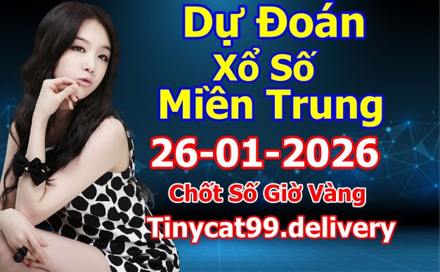 soi cầu xsmt 26 01 2026, soi cầu mt 26/01/2026, dự đoán xsmt 26-01-2026, btl mt 26 01 2026, dự đoán miền trung 26/01/2026, chốt số mt 26-01-2026, soi cau mien trung 26-01-2026