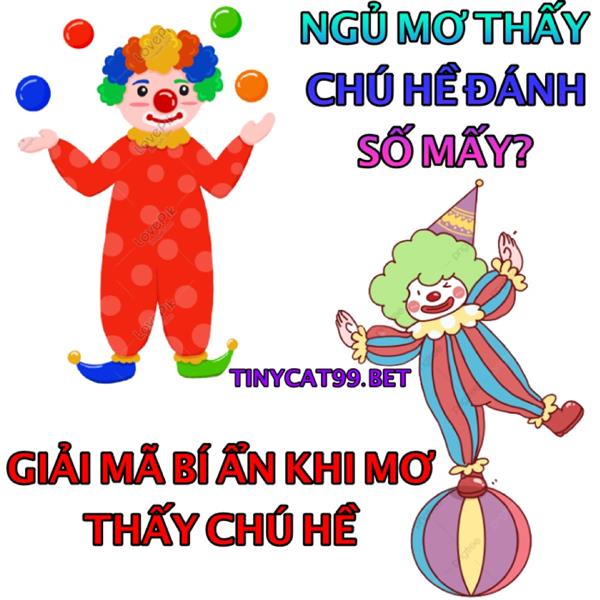 Nằm Mơ Thấy Chú Hề Đánh Con Gì? Giải Mộng Chiêm Bao Về Chú Hề