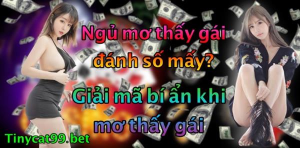 Mơ Thấy Gái Đánh Con Gì? Con Số May Mắn Khi Mơ Thấy Gái