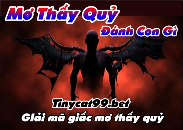 Mơ Thấy Quỷ Đánh Số Gì? Giải Mã Hiện Tượng Tâm Linh Về Việc Mơ Thấy Quỷ