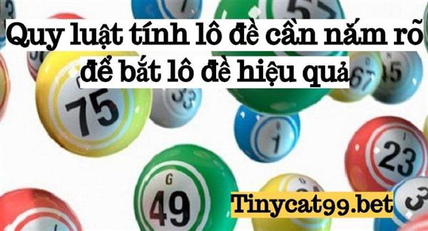 Quy Luật Tính Lô Đề Cần Nắm Rõ Để Bắt Lô Đề Hiệu Quả