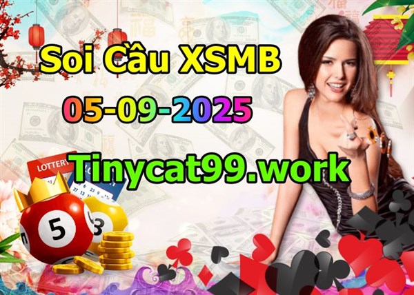 Soi Cầu Miền Bắc 05-09-2025 Dự Đoán XSMB Chốt Số VIP Kép Chuẩn Xác Thứ 6