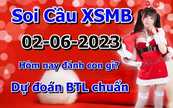 Soi Cầu Miền Bắc 02/06/2023 Dự Đoán XSMB Chốt Số VIP Kép Chuẩn Xác Thứ 6