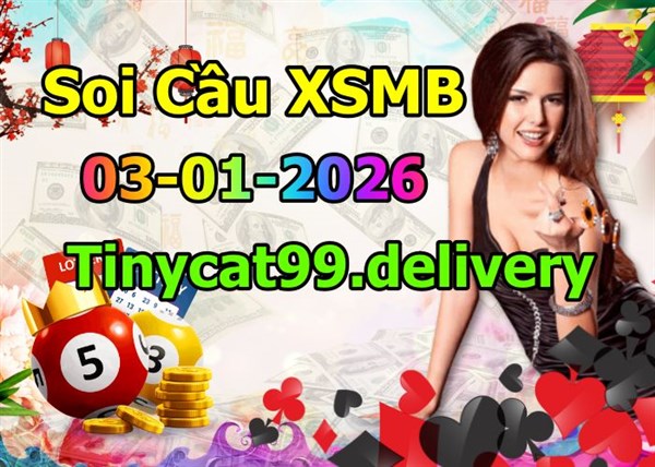 Soi Cầu XSMB 03-01-2026 Dự Đoán XSMB Chốt Số Miền Bắc VIP Thứ 7