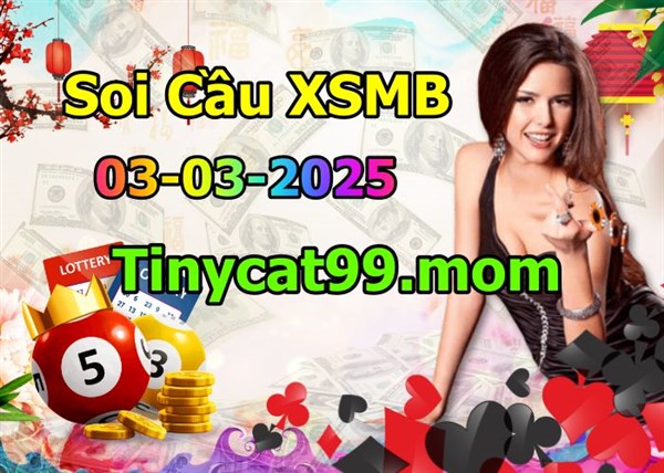 Soi Cầu MB 03-03-2025 Dự Đoán XSMB Chốt Số Miền Bắc VIP Thứ 2