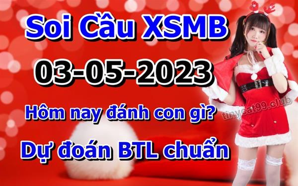 Soi Cầu MB 03-05-2023 Dự Đoán XSMB Chốt Số Miền Bắc VIP Thứ 4