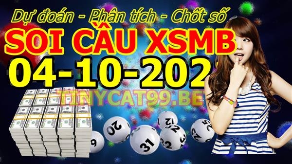 Soi Cầu XSMB 04-10-2021 Dự Đoán XSMB Chốt Số Miền Bắc VIP Thứ 2