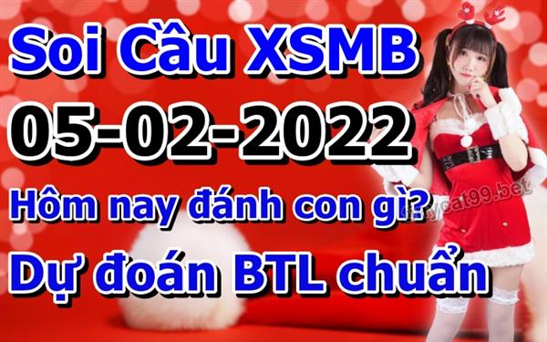Soi Cầu XSMB 05-02-2022 Dự Đoán XSMB Chốt Số Miền Bắc VIP Thứ 7