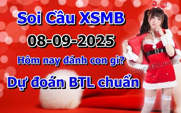 Soi Cầu MB 08-09-2025 Dự Đoán XSMB Chốt Số Miền Bắc VIP Thứ 2