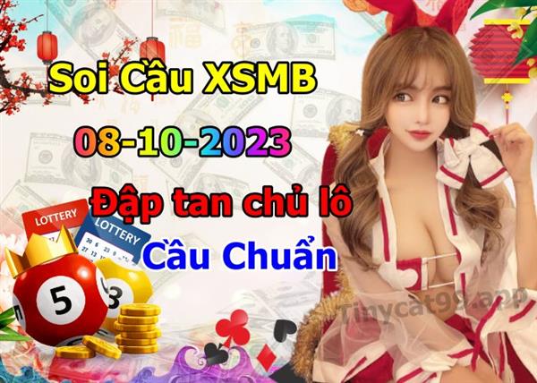 Soi Cầu MB 08-10-2023 Dự Đoán XSMB Chốt Số Miền Bắc VIP Chủ Nhật