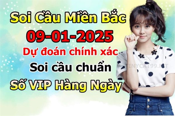 Soi Cầu XSMB 09-01-2025 Dự Đoán XSMB Chốt Số Miền Bắc VIP Thứ 5