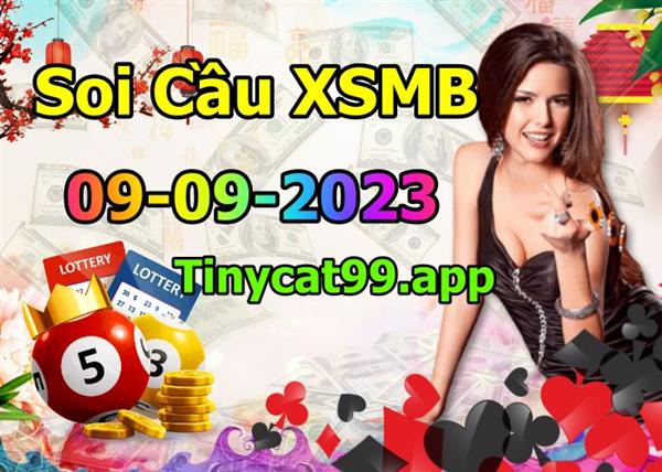 Soi Cầu XSMB 09-09-2023 Dự Đoán XSMB Chốt Số Miền Bắc VIP Thứ 7