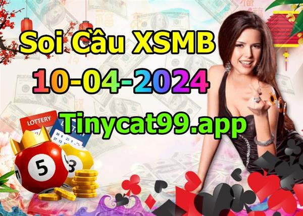 Soi Cầu MB 10-04-2024 Dự Đoán XSMB Chốt Số Miền Bắc VIP Thứ 4