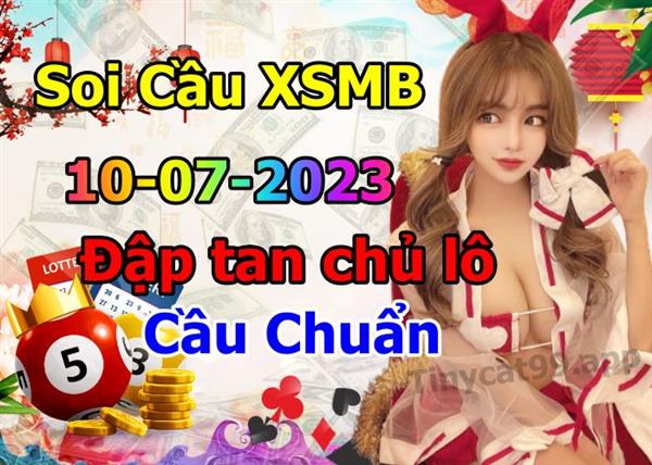 Soi Cầu XSMB 10-07-2023 Dự Đoán XSMB Chốt Số Miền Bắc VIP Thứ 2