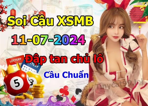 Soi Cầu XSMB 11-07-2024 Dự Đoán XSMB Chốt Số Miền Bắc VIP Thứ 5