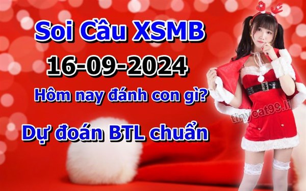 Soi Cầu XSMB 16-09-2024 Dự Đoán XSMB Chốt Số Miền Bắc VIP Thứ 2