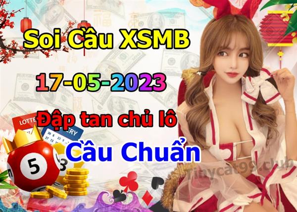 Soi Cầu MB 17-05-2023 Dự Đoán XSMB Chốt Số Miền Bắc VIP Thứ 4