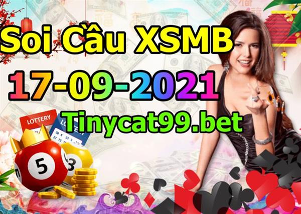 Soi Cầu Miền Bắc 17/09/2021 Dự Đoán XSMB Chốt Số VIP Kép Chuẩn Xác Thứ 6