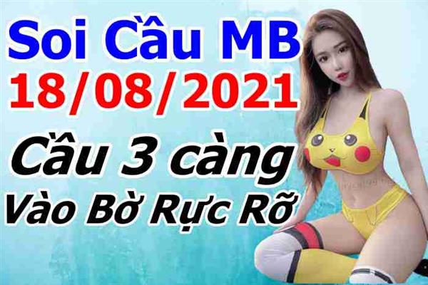 Soi Cầu XSMB 18-08-2021 Dự Đoán XSMB Chốt Số Miền Bắc VIP Thứ 4