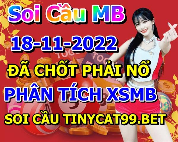 Soi Cầu Miền Bắc 18/11/2022 Dự Đoán XSMB Chốt Số VIP Kép Chuẩn Xác Thứ 6