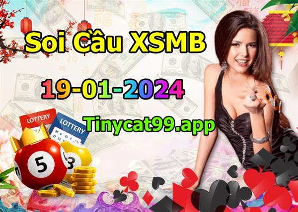Soi Cầu Miền Bắc 19/01/2024 Dự Đoán XSMB Chốt Số VIP Kép Chuẩn Xác Thứ 6