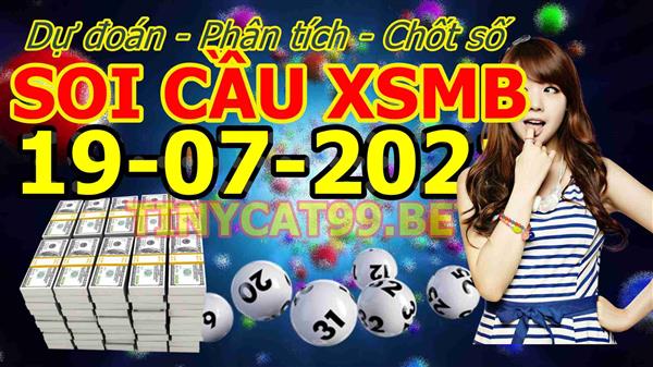 Soi Cầu XSMB 19-07-2021 Dự Đoán XSMB Chốt Số Miền Bắc VIP Thứ 2