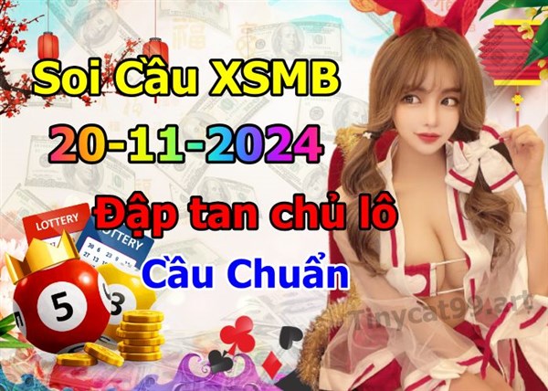 Soi Cầu XSMB 20-11-2024 Dự Đoán XSMB Chốt Số Miền Bắc VIP Thứ 4