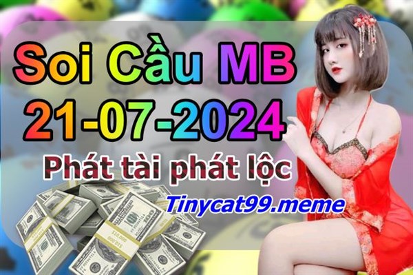 Soi Cầu MB 21-07-2024 Dự Đoán XSMB Chốt Số Miền Bắc VIP Chủ Nhật