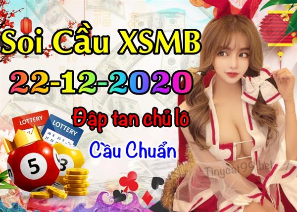 Soi Cầu MB 22-12-2020 Dự Đoán XSMB Chốt Số Miền Bắc Bạch thủ lô Thứ 3