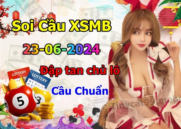 Soi Cầu MB 23-06-2024 Dự Đoán XSMB Chốt Số Miền Bắc VIP Chủ Nhật