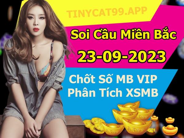 Soi Cầu XSMB 23-09-2023 Dự Đoán XSMB Chốt Số Miền Bắc VIP Thứ 7