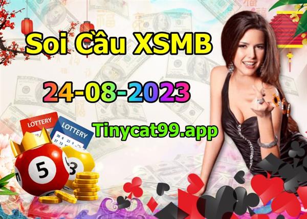 Soi Cầu XSMB 24-08-2023 Dự Đoán XSMB Chốt Số Miền Bắc VIP Thứ 5
