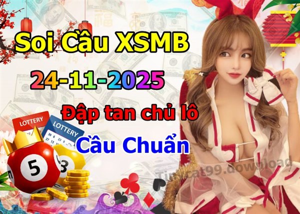Soi Cầu MB 24-11-2025 Dự Đoán XSMB Chốt Số Miền Bắc VIP Thứ 2