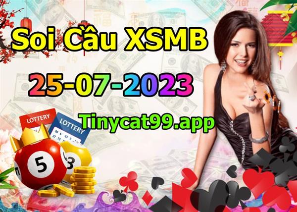 Soi Cầu XSMB 25-07-2023 Dự Đoán XSMB Chốt Số Miền Bắc VIP Thứ 3