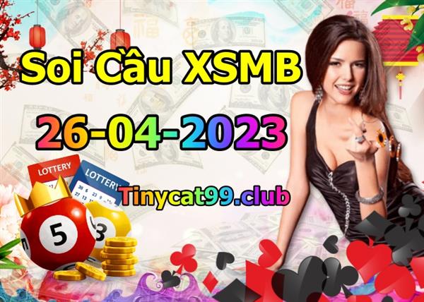 Soi Cầu MB 26-04-2023 Dự Đoán XSMB Chốt Số Miền Bắc VIP Thứ 4